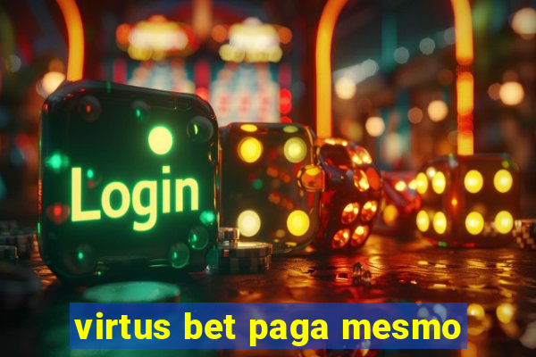 virtus bet paga mesmo